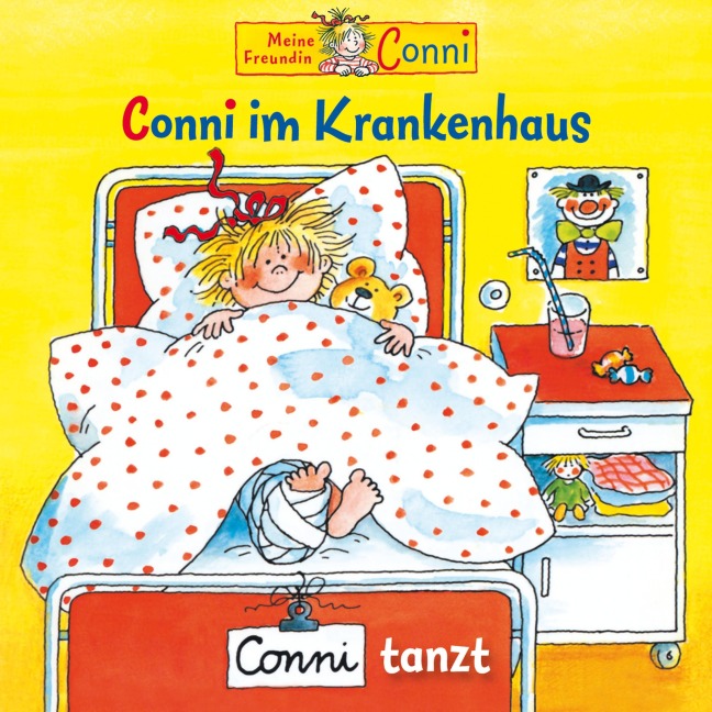 Conni im Krankenhaus / Conni tanzt - Liane Schneider, Alexander Ester