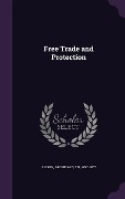 Cover-Bild zum Titel 'Free Trade and Protection' von 'Archibald Alison'