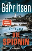 Spy Coast - Die Spionin - Tess Gerritsen