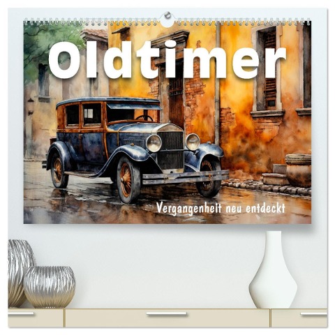 Oldtimer - Vergangenheit neu entdeckt (hochwertiger Premium Wandkalender 2025 DIN A2 quer), Kunstdruck in Hochglanz - Erich Krätschmer