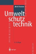 Cover-Bild zum Titel 'Umweltschutztechnik' von 'Ulrich Förstner'