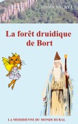 Cover-Bild zum Titel 'La forêt druidique de Bort' von 'Matthis Michel'