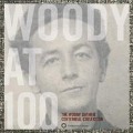 Woody at 100: The Woody Guthrie Collection - Woody Guthrie