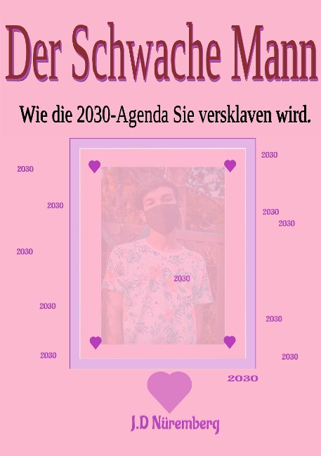 Der Schwache Mann - J. D. Nüremberg