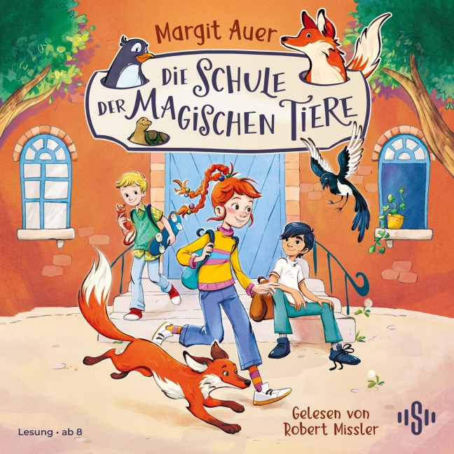 Die Schule der magischen Tiere 1: Die Schule der magischen Tiere - Margit Auer