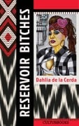 Cover-Bild zum Titel 'Reservoir Bitches' von 'Dahlia de la Cerda'