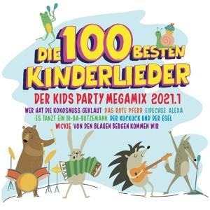Die 100 Besten Kinderlieder 2021.1 - Various