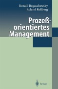 Cover-Bild zum Titel 'Prozeßorientiertes Management' von 'Roland Rollberg, Ronald Bogaschewsky'