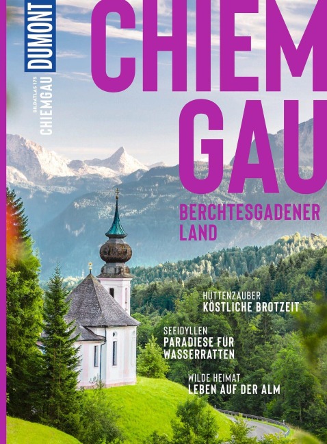 DUMONT Bildatlas Chiemgau - Margit Kohl