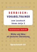 Serbisch: Vokabeltrainer zum Lesebuch "Idemo dalje 2" - lateinische Schrift - Snezana Stefanovic