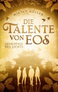 Cover-Bild zum Titel 'Die Talente von Eos' von 'Mirjam Koller'