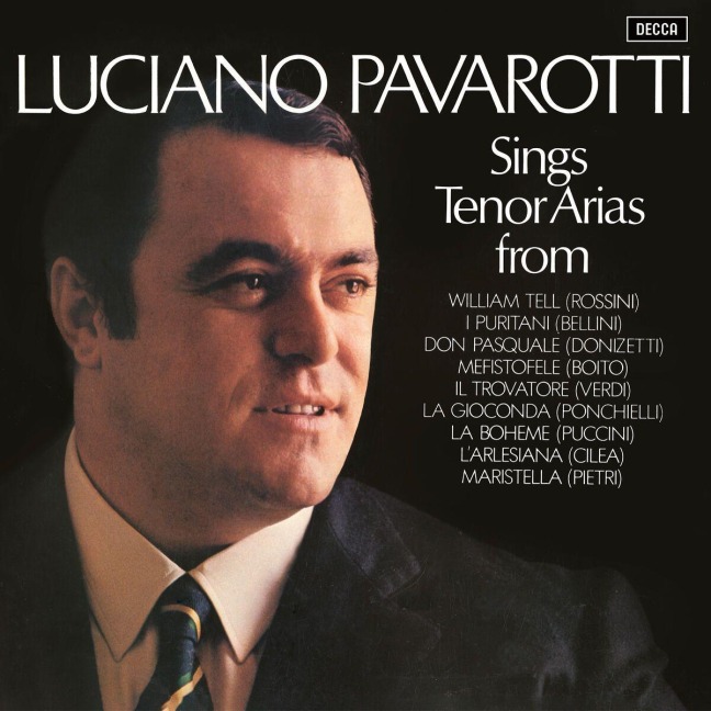 Tenor Arias from Italian Opera - Luciano Pavarotti