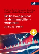 Cover-Bild zum Titel 'Risikomanagement in der Immobilienwirtschaft Schritt für Schritt' von 'Dietmar Ernst, Hanspeter Gondring, Joachim Häcker, Beatrice Rohloff'