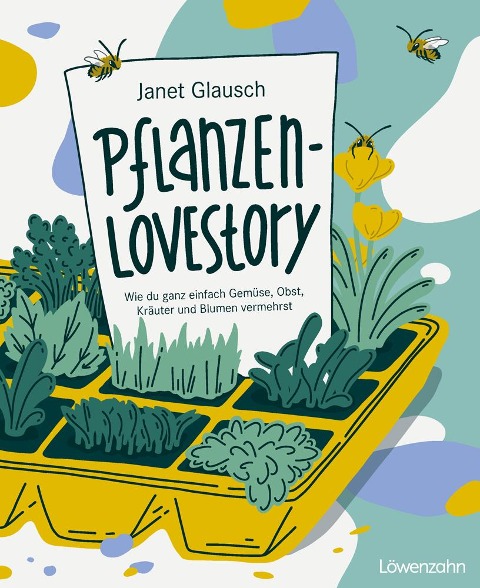 Pflanzen-Lovestory - Janet Glausch