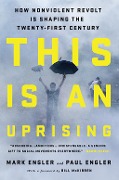 Cover-Bild zum Titel 'This Is an Uprising' von 'Mark Engler, Paul Engler'
