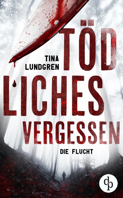 Tödliches Vergessen - Tina Lundgren