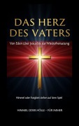 Cover-Bild zum Titel 'DAS HERZ DES VATERS' von 'Dominic Anthony Stevenson'