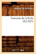 Souvenirs de la Sicile (Éd.1823) - Auguste Forbin