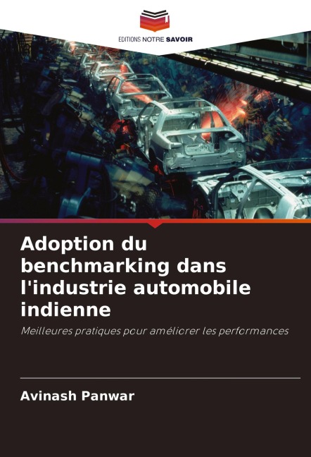 Adoption du benchmarking dans l'industrie automobile indienne - Avinash Panwar