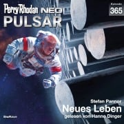 Cover-Bild zum Titel 'Perry Rhodan Neo 365: Neues Leben' von 'Stefan Pannor'