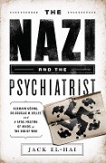 Cover-Bild zum Titel 'The Nazi and the Psychiatrist' von 'Jack El-Hai'