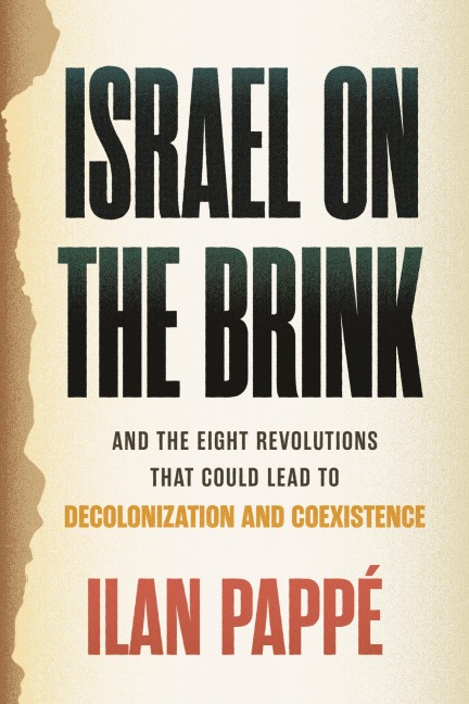 Israel on the Brink - Ilan Pappé
