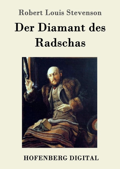 Der Diamant des Radschas - Robert Louis Stevenson