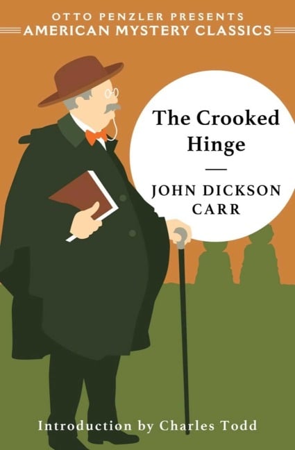 The Crooked Hinge - John Dickson Carr
