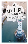 Cover-Bild zum Titel 'Herzstücke am Bodensee' von 'Alexander Pohle, Ulrike Niederer, Stefan Blank'