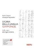 Storia della lingua giapponese. Dalle origini alla lingua moderna - Paolo Calvetti, Giuseppe Pappalardo