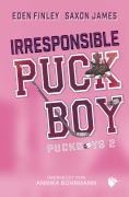 Cover-Bild zum Titel 'Irresponsible Puckboy' von 'Eden Finley, Saxon James'