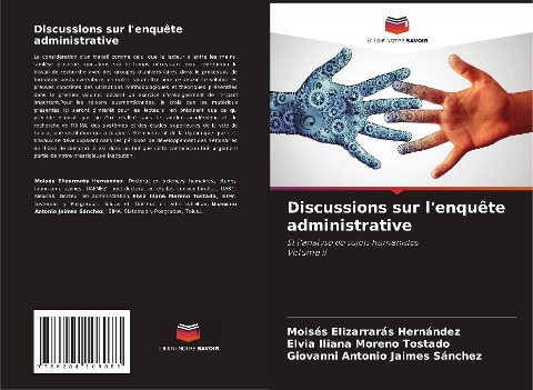 Discussions sur l'enquête administrative - Moisés Elizarrarás Hernández, Elvia Iliana Moreno Tostado, Giovanni Antonio Jaimes Sánchez