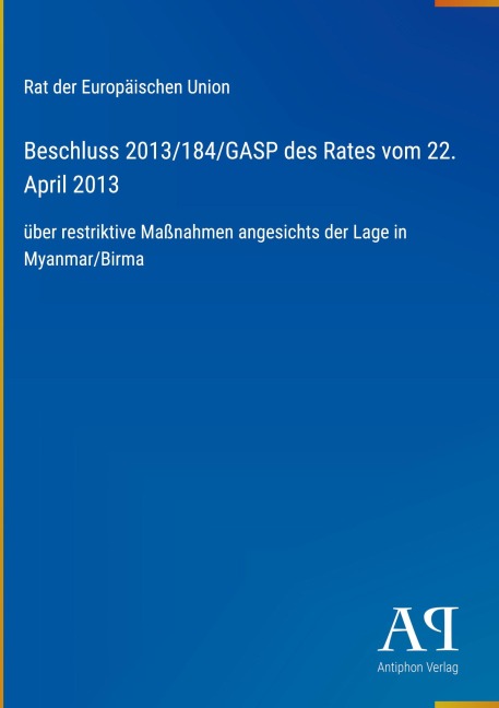 Beschluss 2013/184/GASP des Rates vom 22. April 2013 - Rat der Europäischen Union