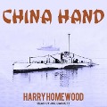 Cover-Bild zum Titel 'China Hand' von 'Harry Homewood'