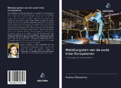Metallurgisten van de oude Indo-Europeanen - Andrey Tikhomirov
