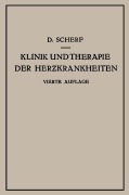 Cover-Bild zum Titel 'Klinik und Therapie der Herzkrankheiten und der Gefässerkrankungen' von 'David Scherf'