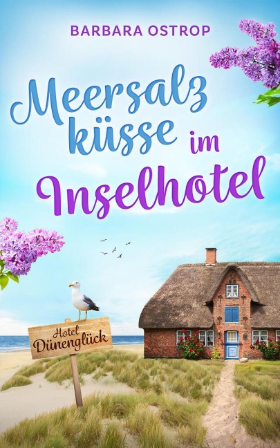 Meersalzküsse im Inselhotel - Barbara Ostrop