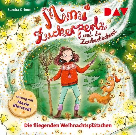 Mimi Zuckerperle und die Zauberbäckerei - Teil 2: Die fliegenden Weihnachtsplätzchen - Sandra Grimm