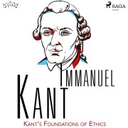 Cover-Bild zum Titel 'Kant's Foundations of Ethics' von 'Immanuel Kant'