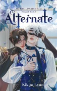 Cover-Bild zum Titel 'Eric Linnaeus - Alternate' von 'Kikito Lynn'