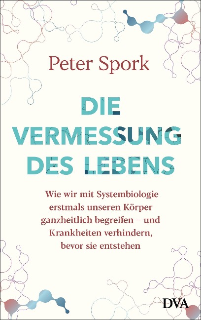Die Vermessung des Lebens - Peter Spork