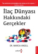 Cover-Bild zum Titel 'Ilac Dünyasi Hakkindaki Gercekler;' von 'Marcia Angell'