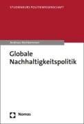 Cover-Bild zum Titel 'Globale Nachhaltigkeitspolitik' von 'Andreas Rechkemmer'