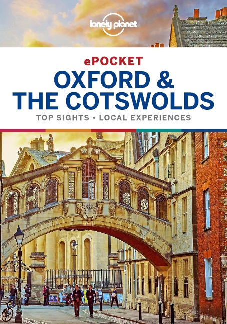 Lonely Planet Pocket Oxford & the Cotswolds - Lonely Planet Lonely Planet