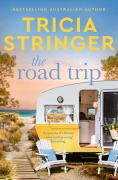 Cover-Bild zum Titel 'The Road Trip' von 'Tricia Stringer'