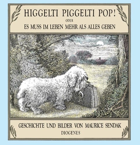 Higgelti Piggelti Pop! - Maurice Sendak