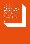 Cover-Bild zum Titel 'Glauben und Wissenschaft' von 'Alexander Bogdanow'