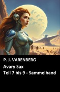 Cover-Bild zum Titel 'Avary Sax, Teil 7 bis 9' von 'P. J. Varenberg'