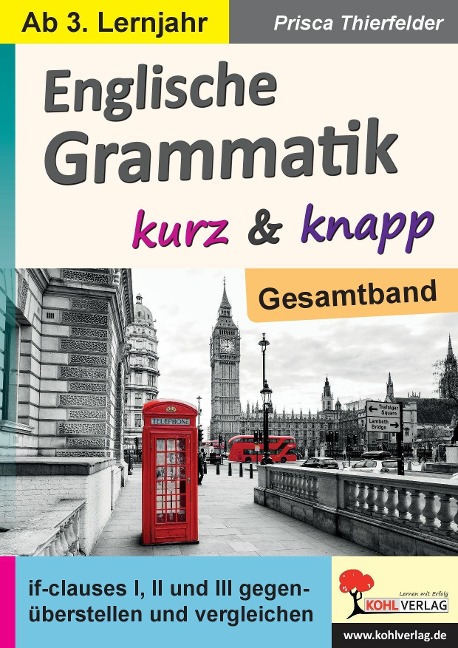 Englische Grammatik kurz und knapp / Gesamtband - Prisca Thierfelder
