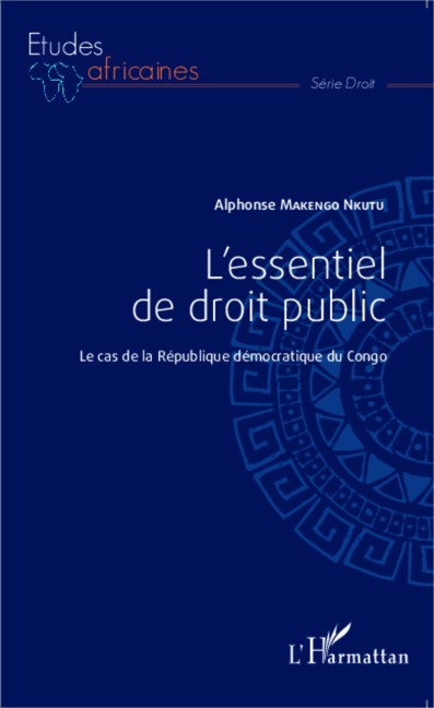 L'essentiel de droit public - Alphonse Makengo Nkutu